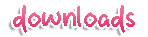 Downloads
